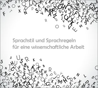 Sprachstil und Sprachregeln Wissenschaft