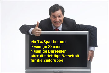 ein TV-Spot hat wenige Szenen, aber dir richtige Botschaft für die Zielgruppe